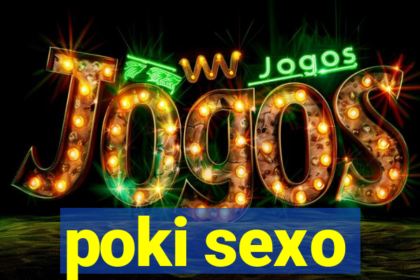 poki sexo